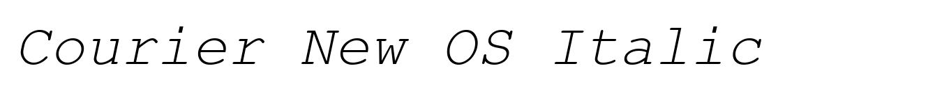 Courier New OS Italic